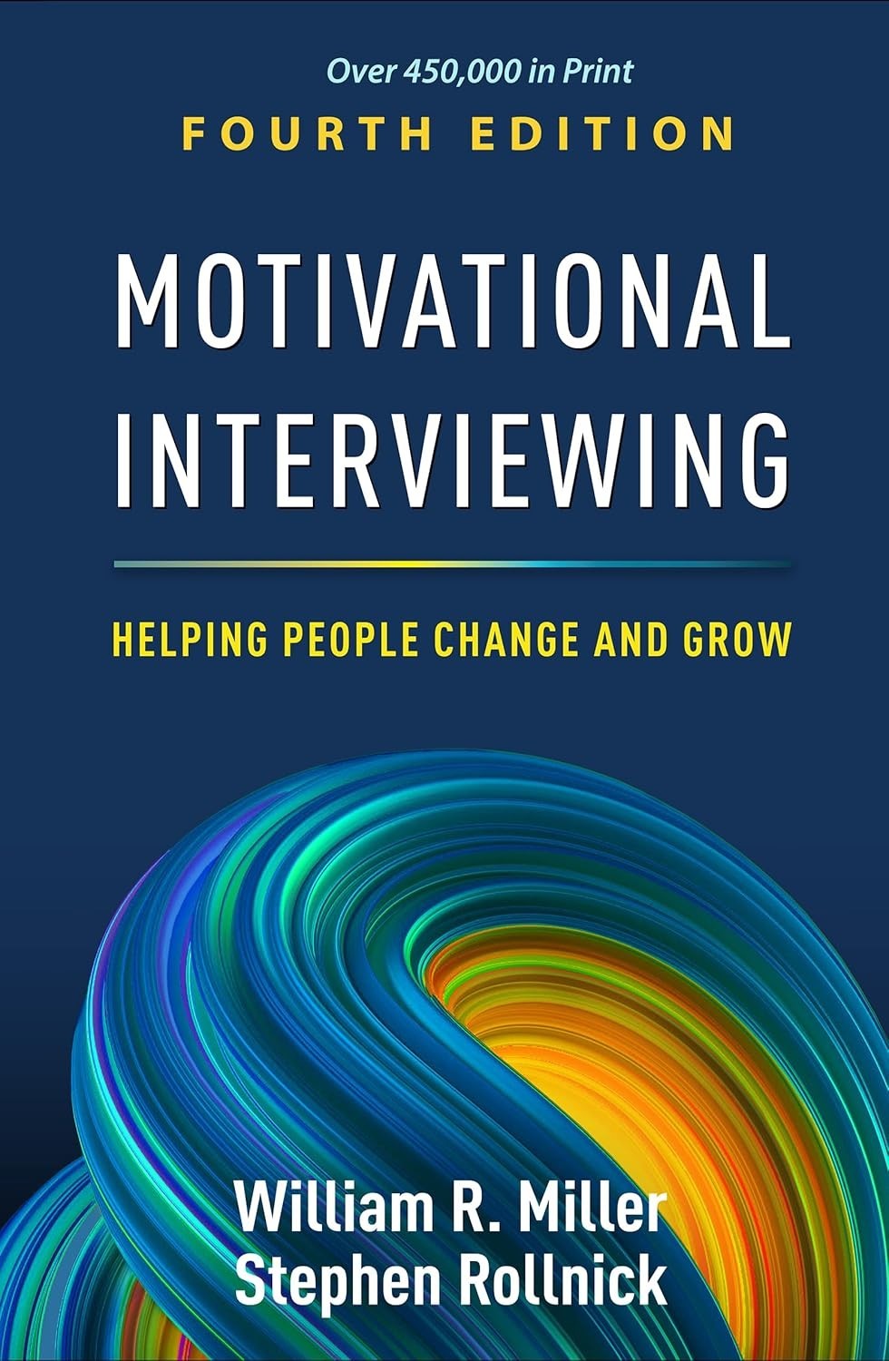 Motivational Interviewing: Helping People Change and Grow 4th edition free ship