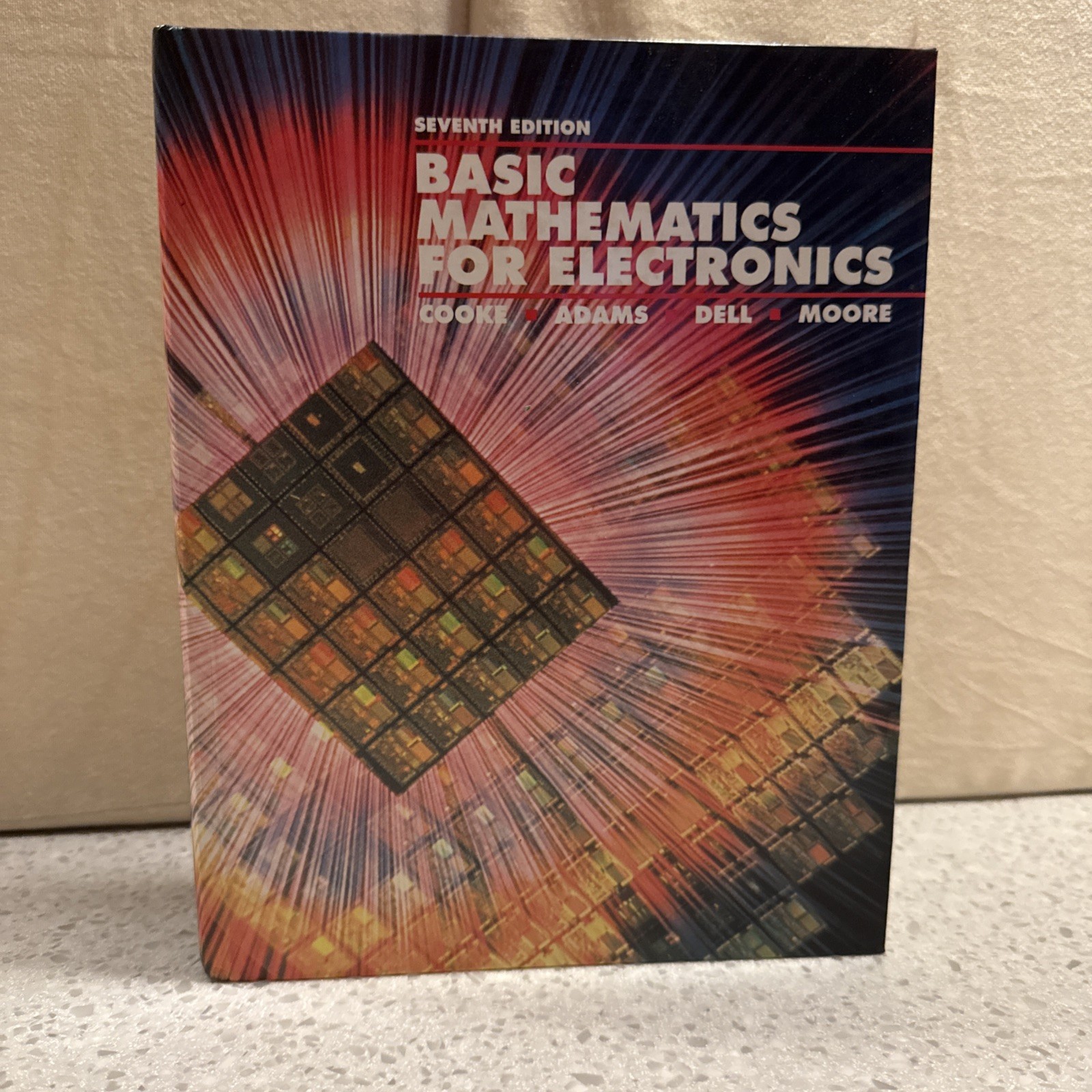 Basic Mathematics for Electronics by Cooke, Adams, Dell, Moore…1992 Hardcover