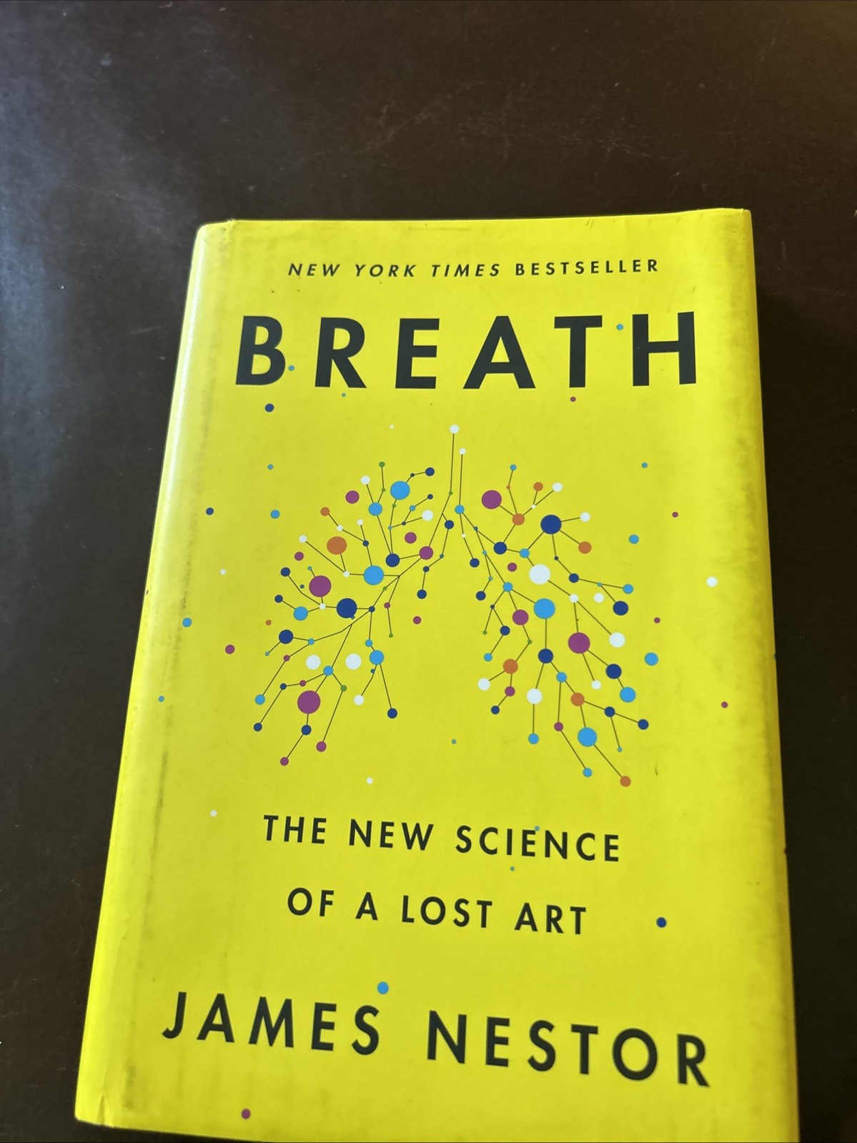 Breath : The New Science of a Lost Art by James Nestor (2020, Hardcover)