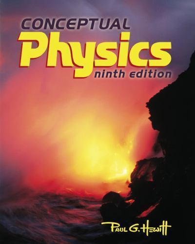 Conceptual Physics; 9th edition – 9780321052025, Paul G Hewitt, hardcover