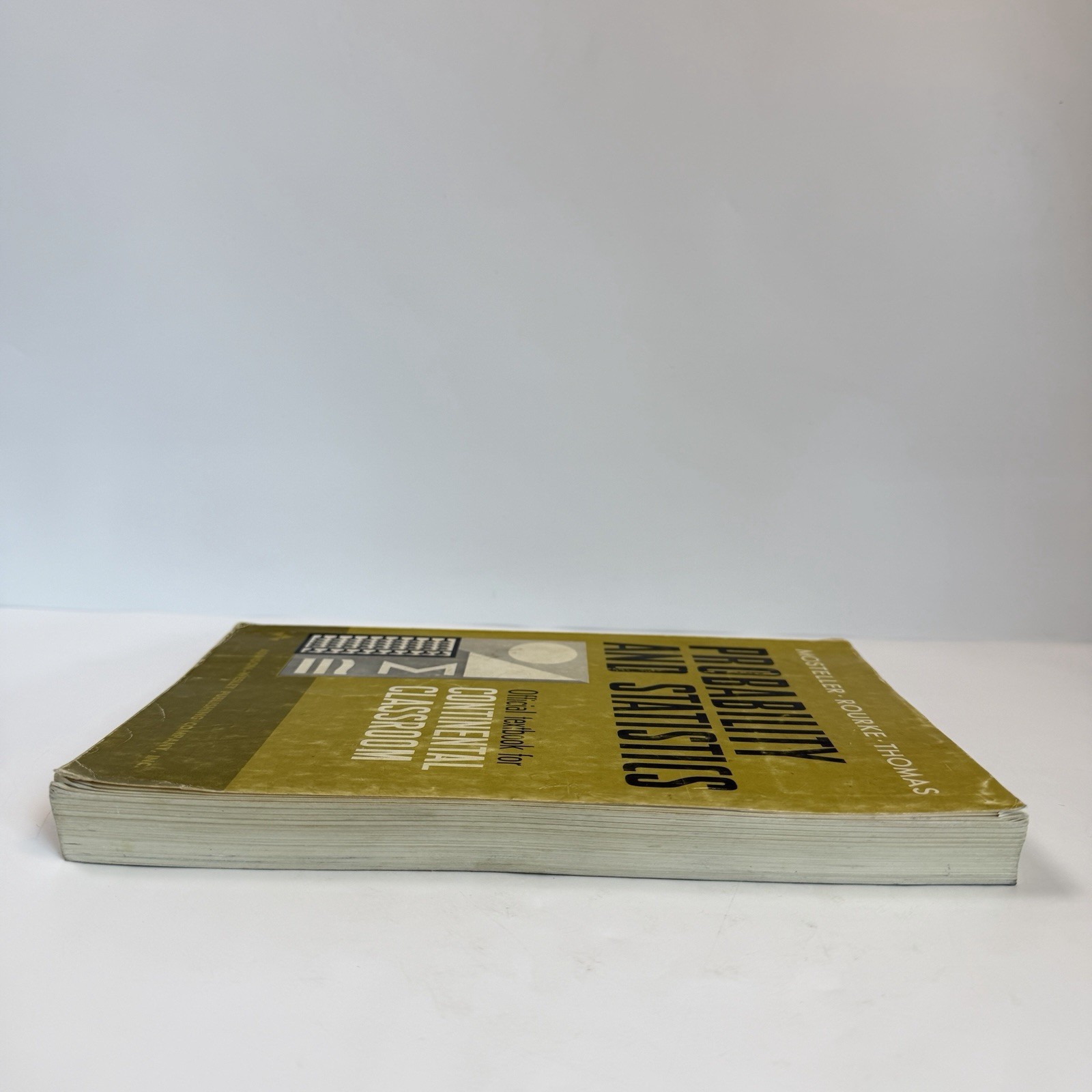 Probability and Statistics Mosteller Rourke Thomas 1961 Paperback Textbook