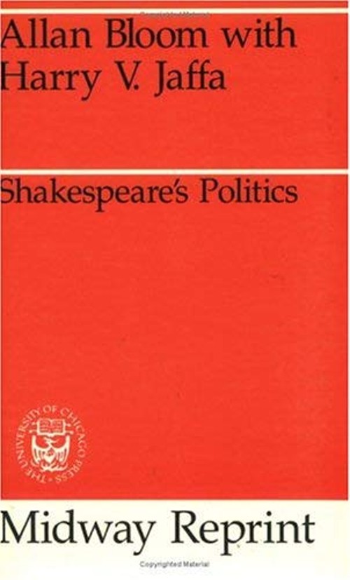 Shakespeare’s Politics Paperback Allan Bloom