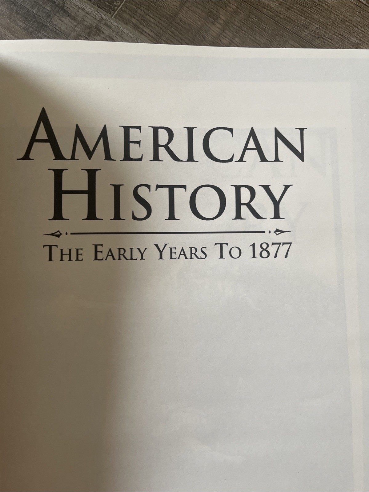American History The Early Years to 1877 – Large Type Edition APH