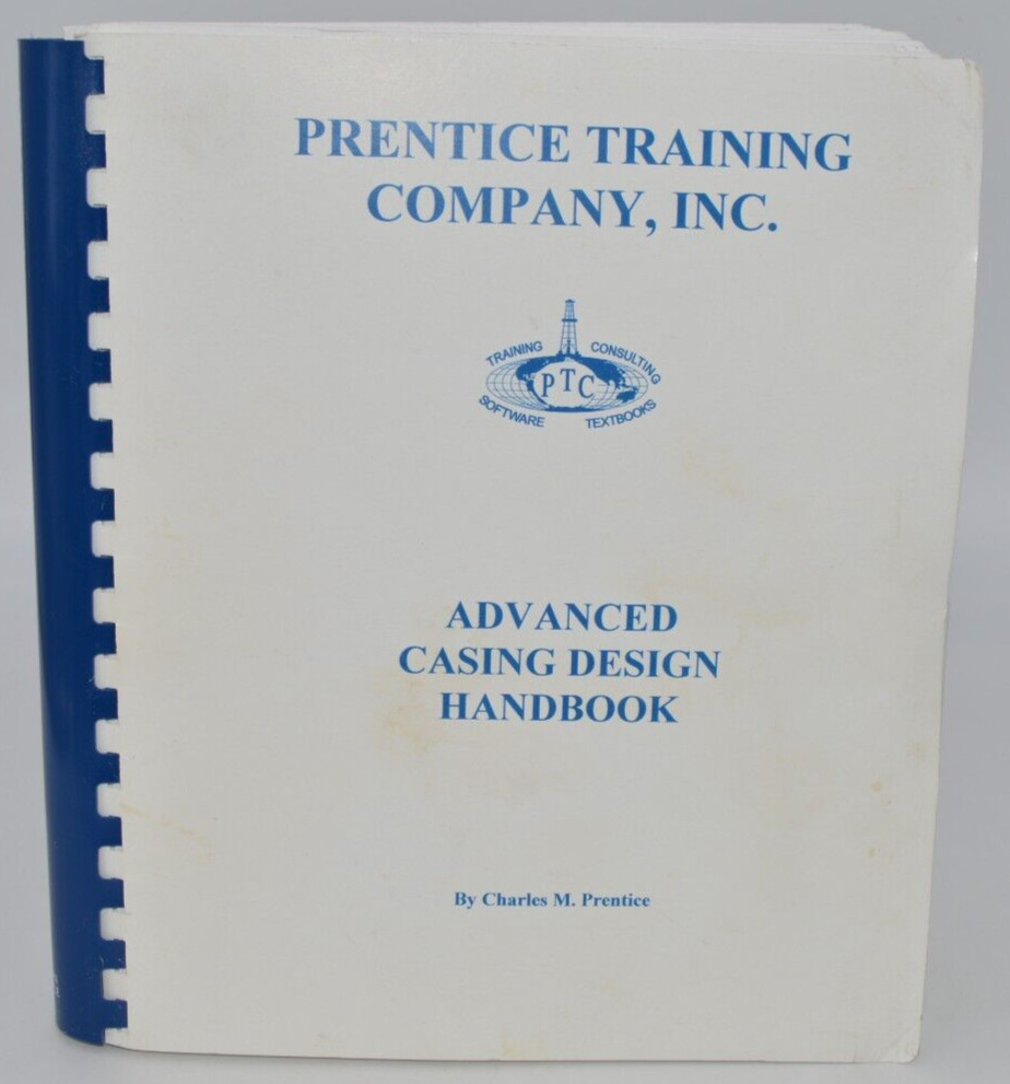 Advanced Casing Design Handbook by Charles M. Prentice