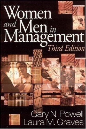 Women and Men in Management, Graves, Dr. Laura M.,Powell, Professor Gary N, 9780
