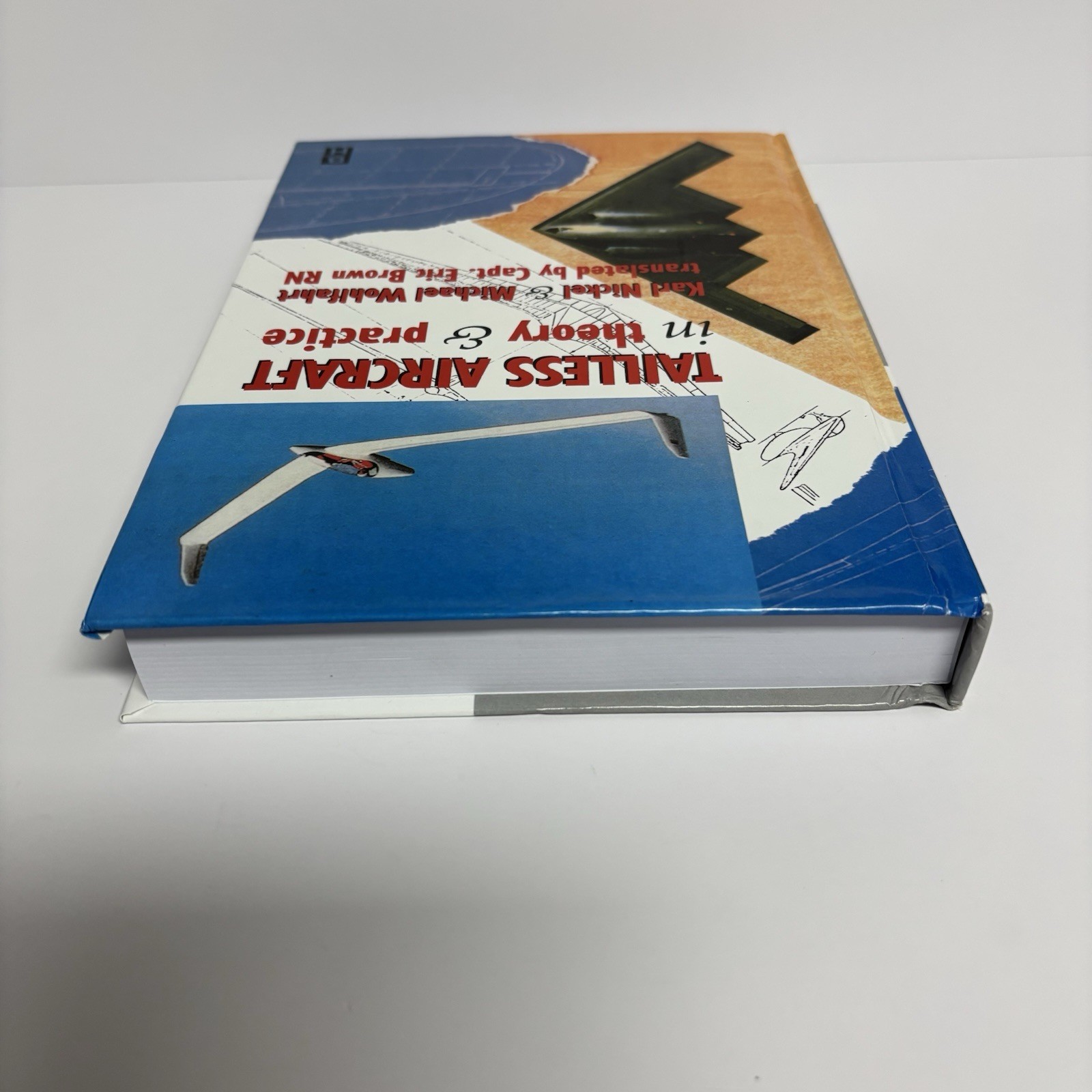 Tailless Aircraft in Theory & Practice Karl Nickel Michael Wohlfahrt HC Book