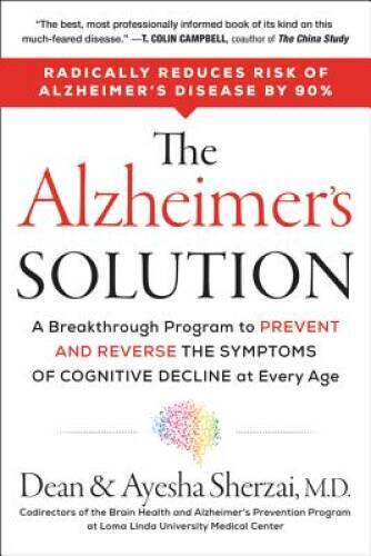 The Alzheimer’s Solution: A Breakthrough Program to Prevent and Reve – VERY GOOD