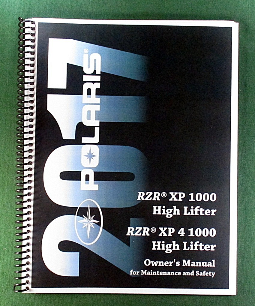 2017 Polaris RZR XP 1000 High Lifter Owner’s Manual: 151 pages & Clear Covers!