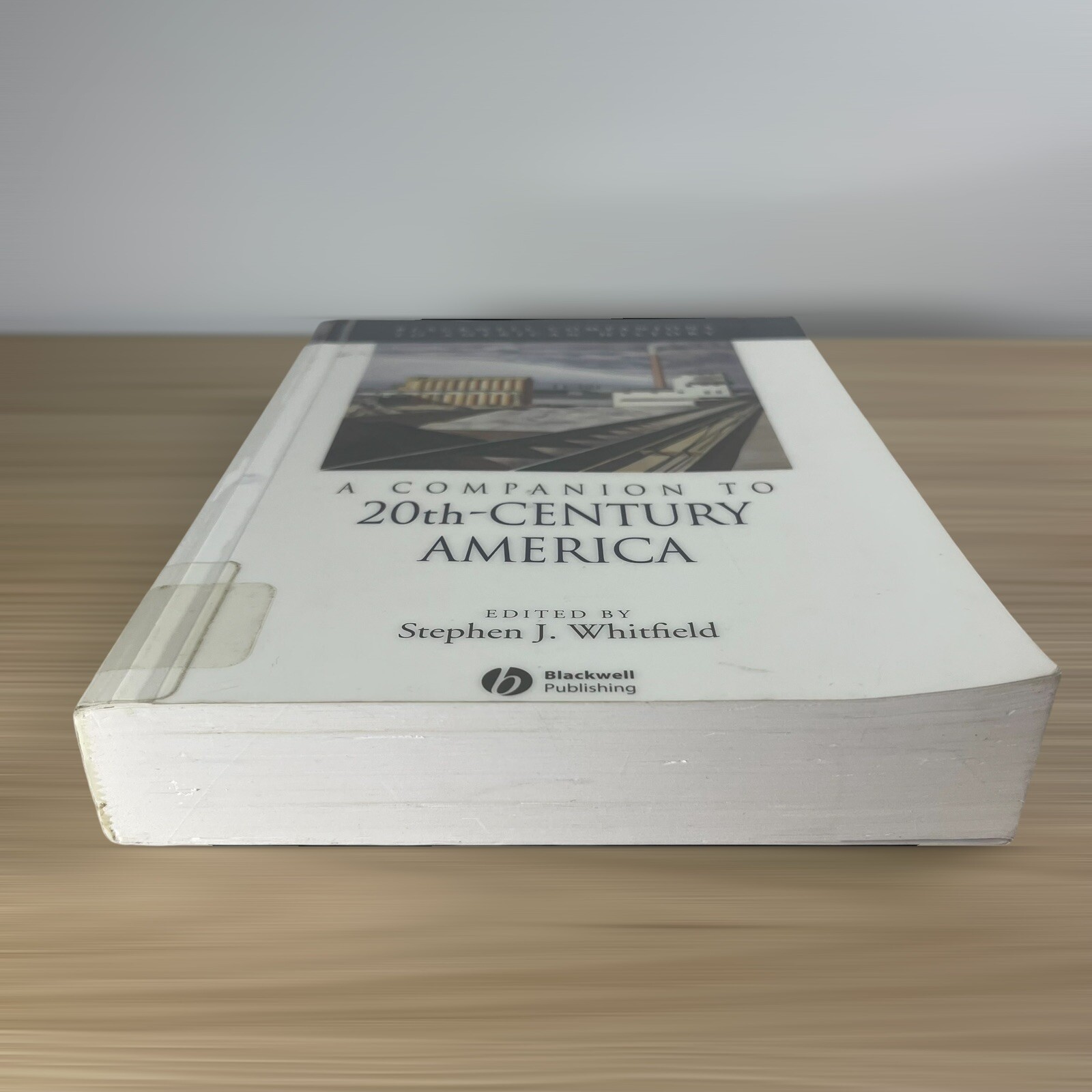A Companion to 20th-Century America by Professor Whitfield, Stephen J: Used