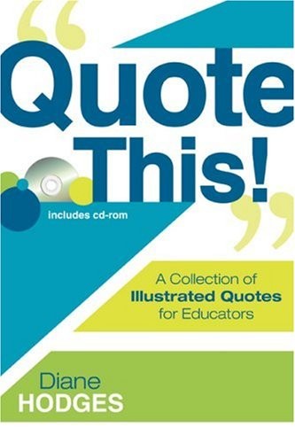 QUOTE THIS!: A COLLECTION OF ILLUSTRATED QUOTES FOR By Diane Hodges **Mint**
