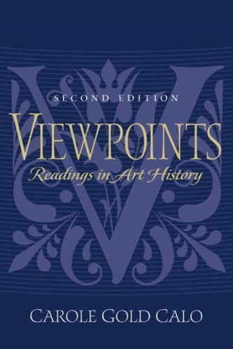 Viewpoints: Readings in Art History; 2nd Edition – 0139593969, Calo, paperback