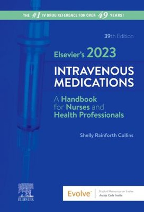 Elsevier’s 2023 Intravenous Medications Paperback Shelly Rainfort