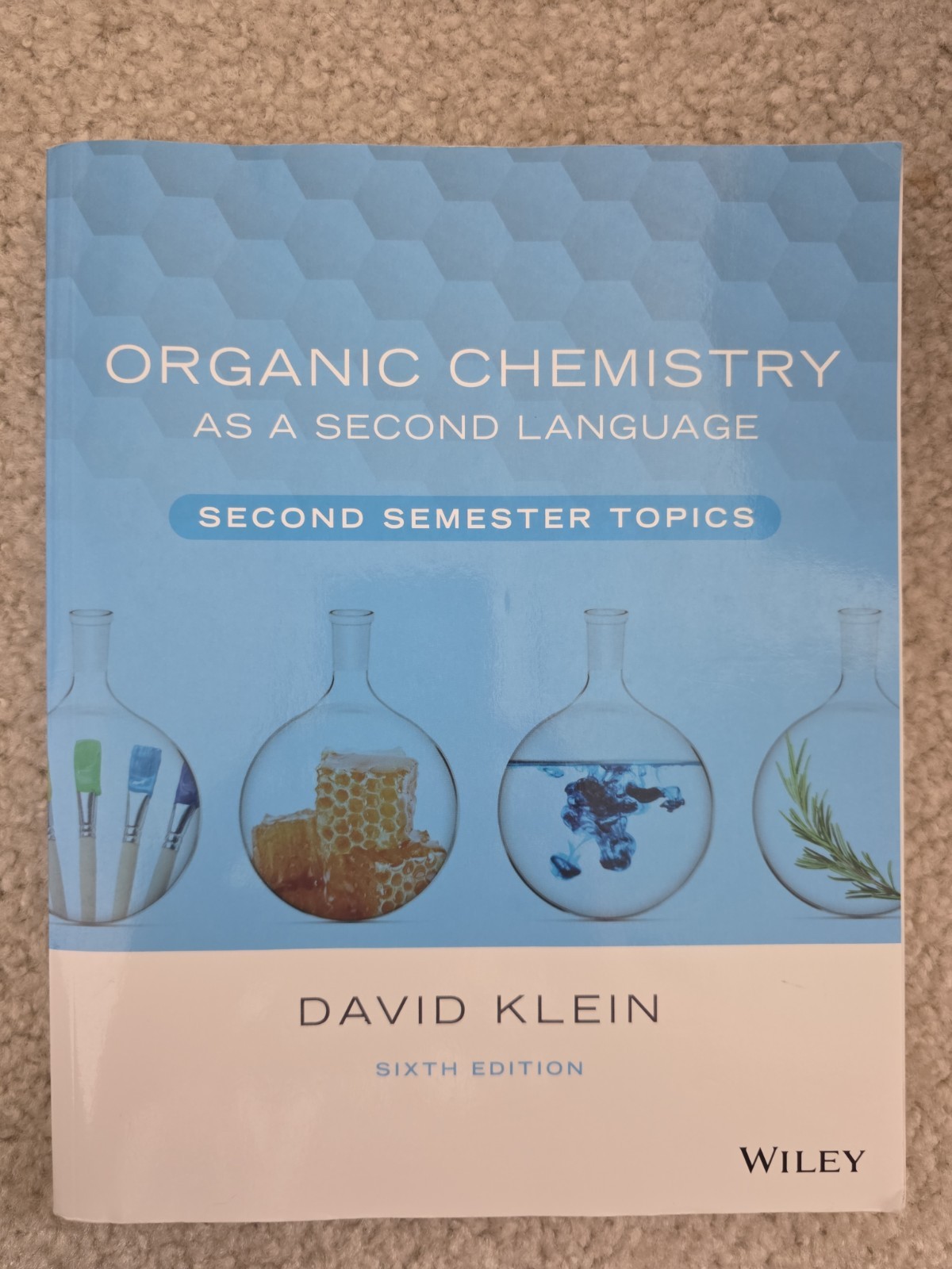 Organic Chemistry As a Second Language : Second Semester Topics by David R….