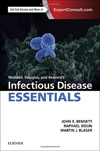 Mandell, Douglas and Bennett’s Infectious Disease Essentials