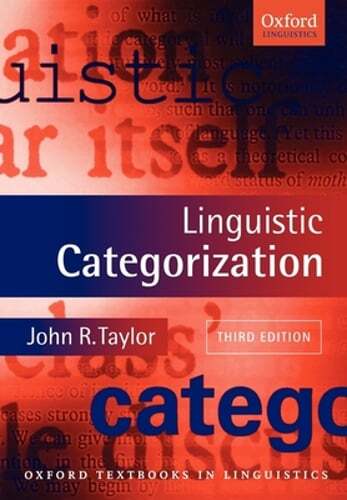 Linguistic Categorization by John R Taylor: New