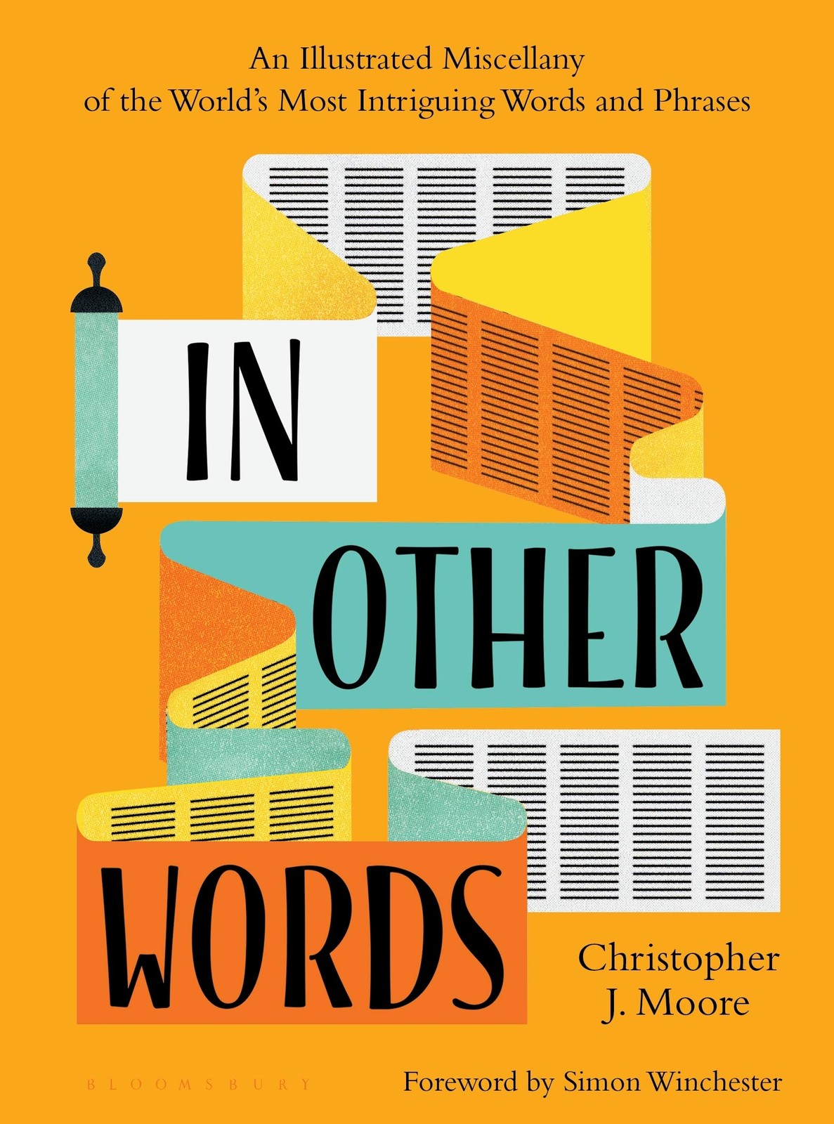In Other Words: An Illustrated Miscellany of the World’s Most Intriguing Wor…