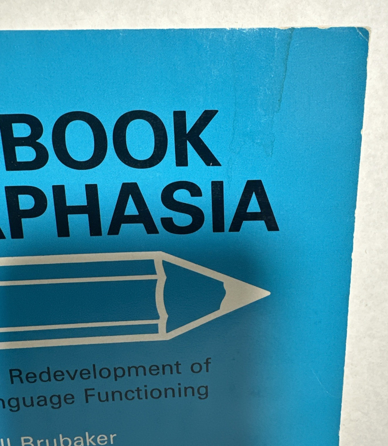 Workbook for Aphasia Susan Brubaker 1979 pb Redevelopment Language Functioning