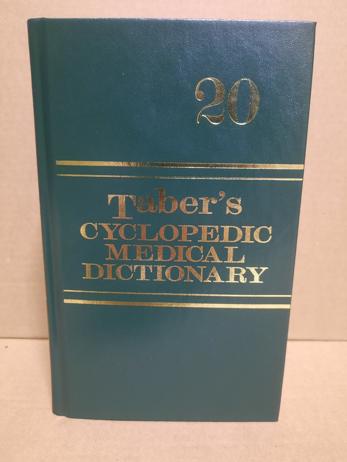 Taber’s Cyclopedic Medical Dictionary : Thumb-Indexed Version by Donald Venes ..