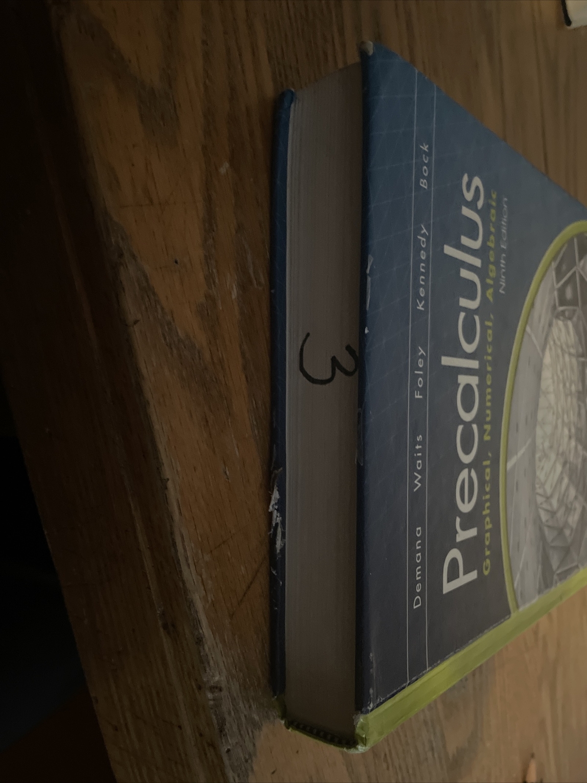 Precalculus : Graphical, Numerical, Algebraic. Ninth Edition. Franklin D. Demana