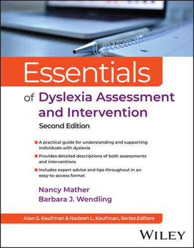 Essentials of Dyslexia Assessment and Intervention by Nancy Mather: New