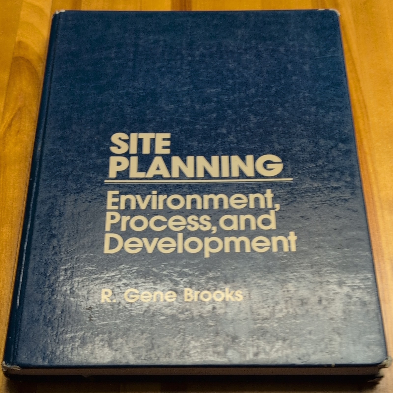 Site Planning Environment, Process, and Development
