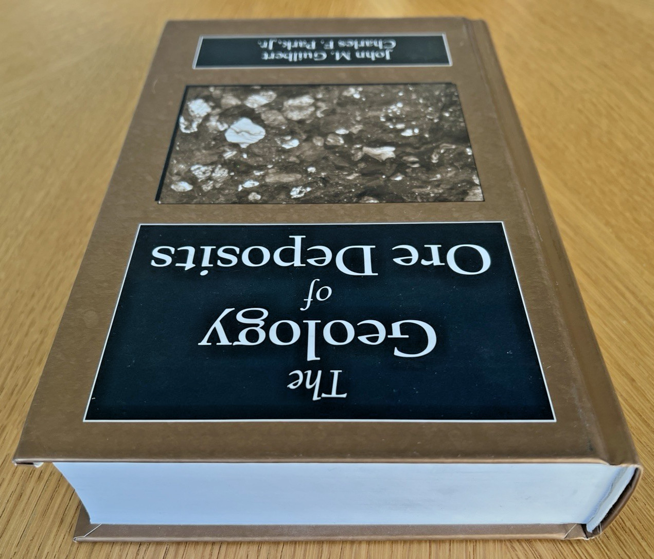 The GEOLOGY of ORE DEPOSITS Guilbert & Park VERY GOOD Hardcover