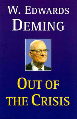 Out of the Crisis by W. Edwards Deming (Paperback, 2000)