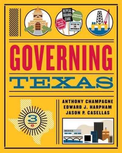 Governing Texas (Third Edition) – Paperback By Champagne, Anthony – GOOD