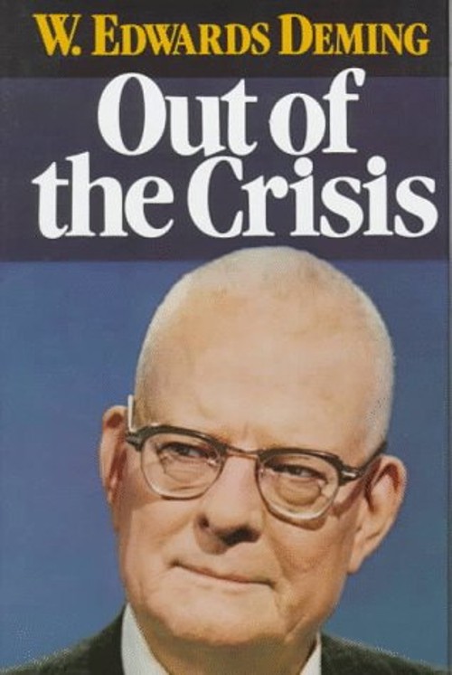 Out of the Crisis Hardcover W. Edwards Deming
