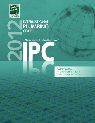 2012 International Plumbing Code (Includes International Private Sewage Disp…