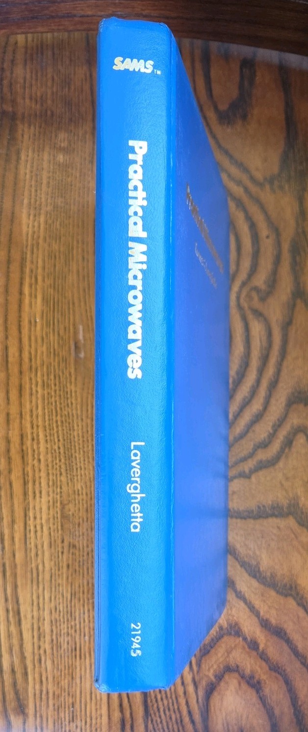 PRACTICAL MICROWAVES By Thomas S. Laverghetta 1984