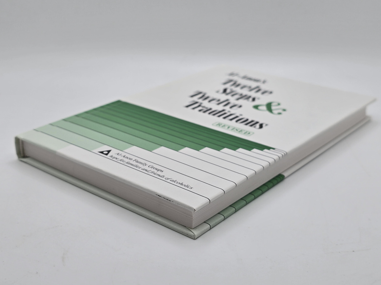 Al-Anon’s Twelve Steps & Twelve Traditions – Revised by Al-Anon Family Group