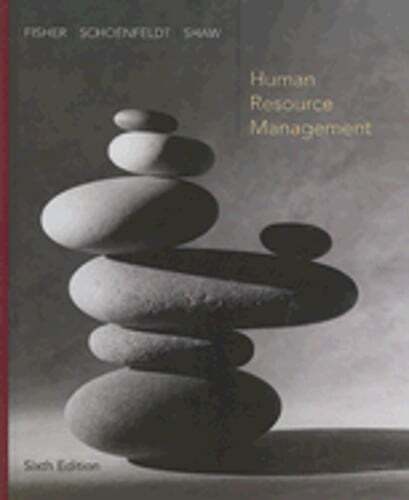 Human Resource Management by Cynthia Fisher: Used
