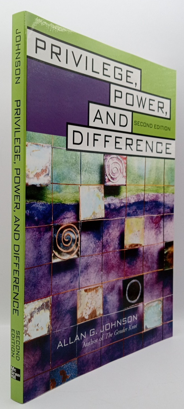 Privilege, Power, and Difference Paperback Allan G. Johnson