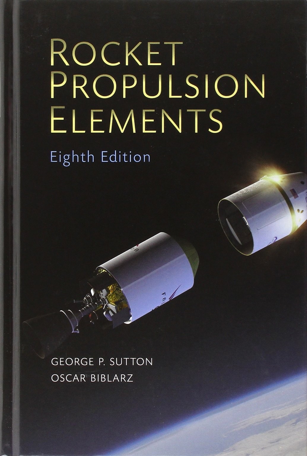 Rocket Propulsion Elements Sutton, George P.|Biblarz, Oscar hardcover Very G…