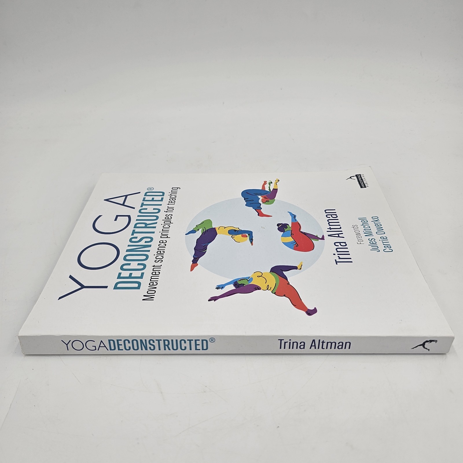 NEW Yoga Deconstructed by Trina Altman | Movement Science for Teaching Guide PB