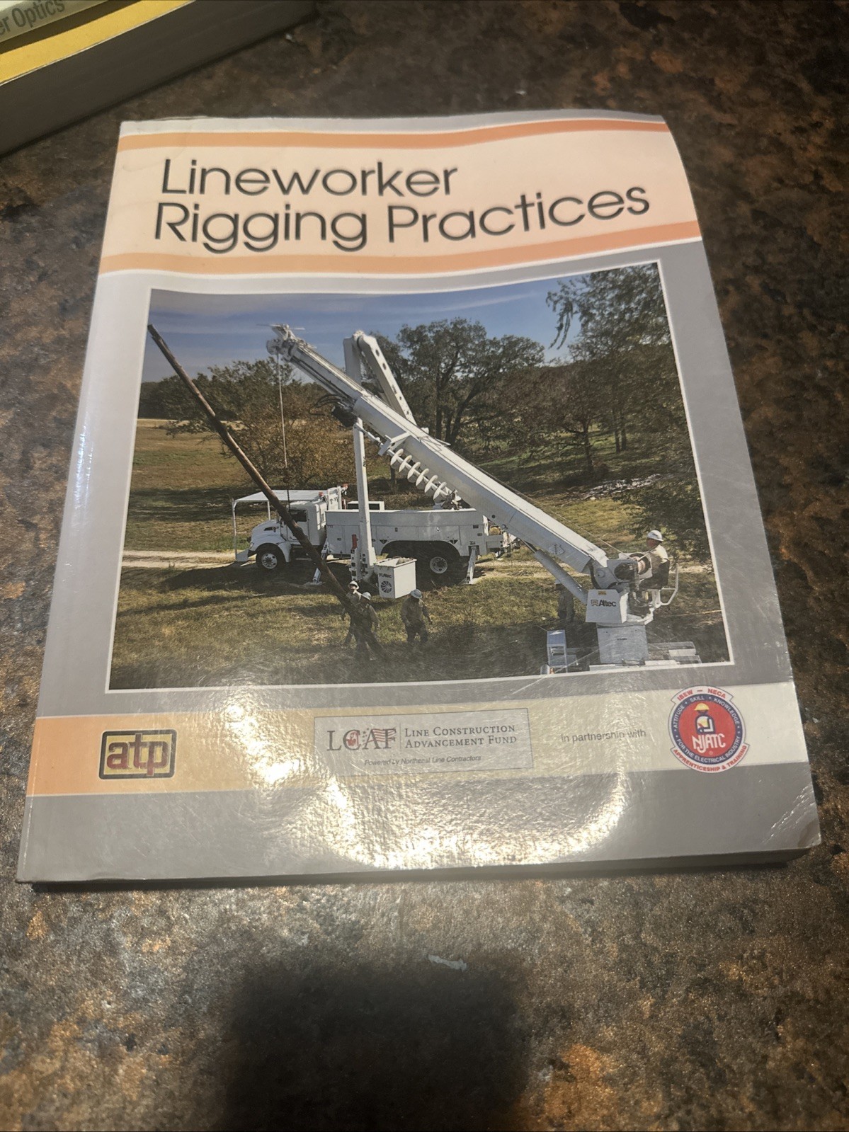 Lineworker Rigging Practices by Njatc (2015, Trade Paperback)