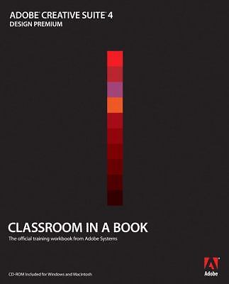 Adobe Creative Suite Cs4 Classroom in a Book Adobe Creative Team paperback Used
