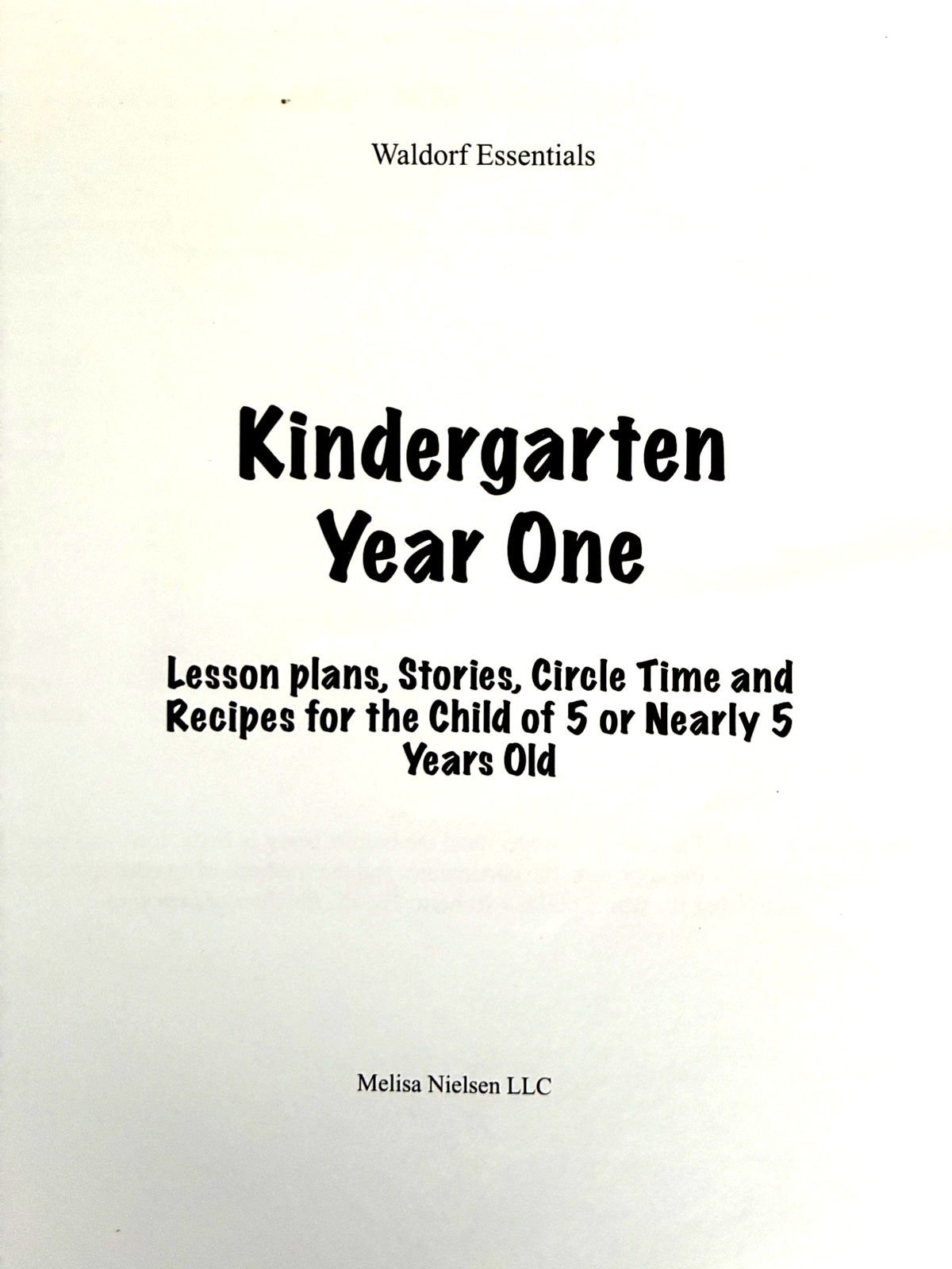 Waldorf Essentials Kindergarten Year One by Melisa Nielsen 2021 Spiral Paperback