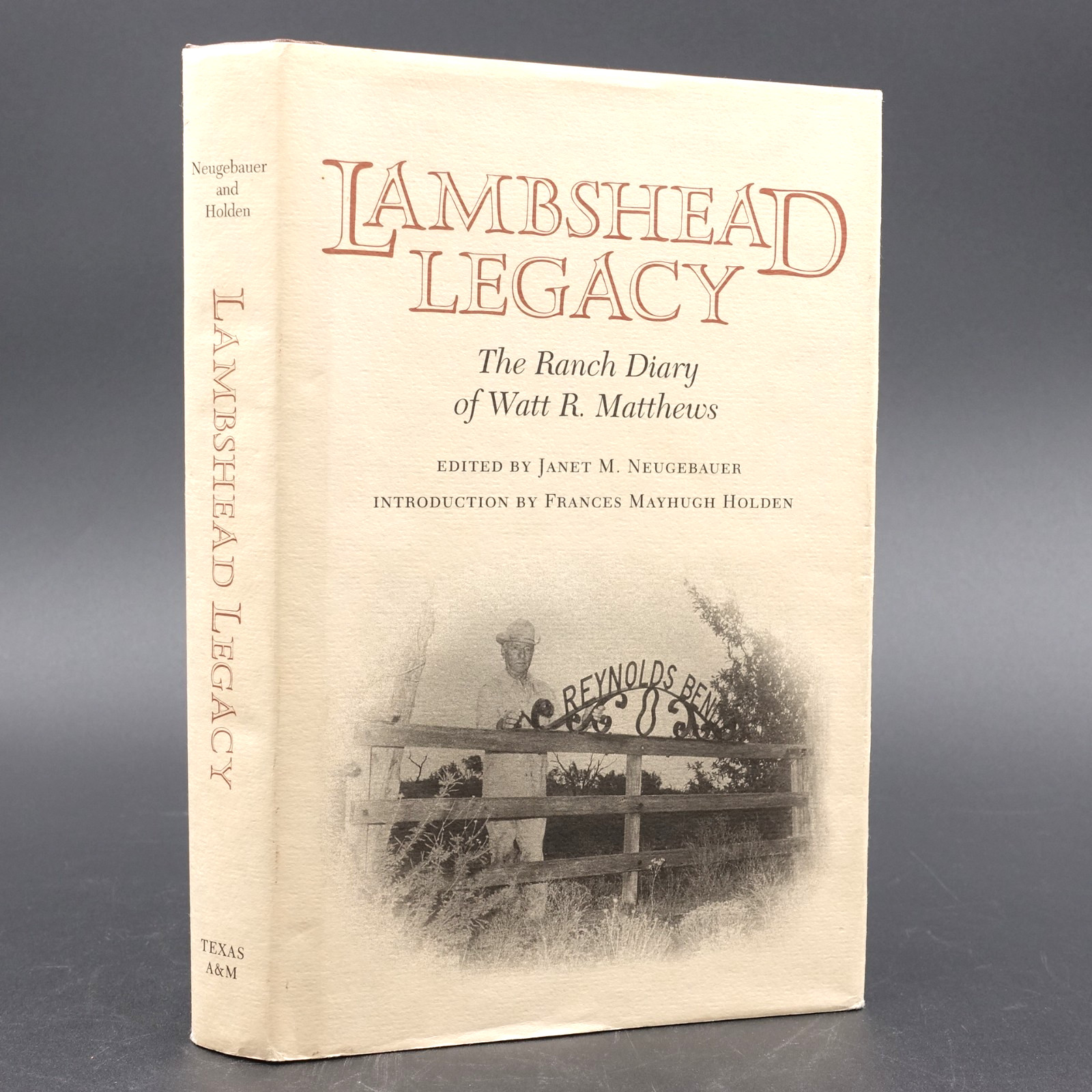 Lambshead Legacy The Ranch Diary of Watt R Matthews 1997 HB DJ 1st Ed + research