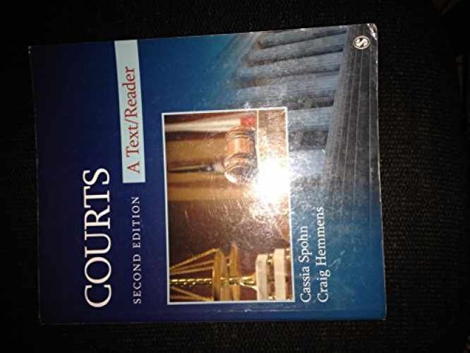 Courts: A Text/Reader (SAGE – Paperback, by Spohn Cassia; Hemmens – Very Good