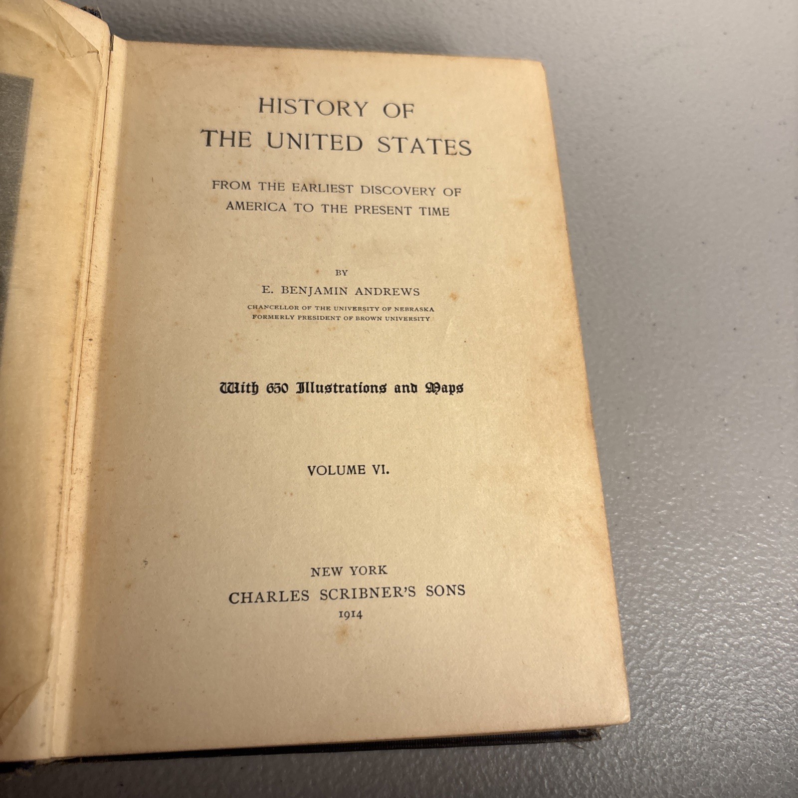 History of the United States Book Volume VI Six 6 1914 Scribner B&W Photos Pics