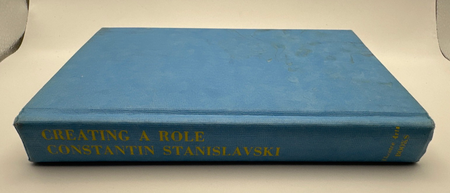 Creating a Role – Constantin Stanislavski (1983, 10th Printing) Hardcover