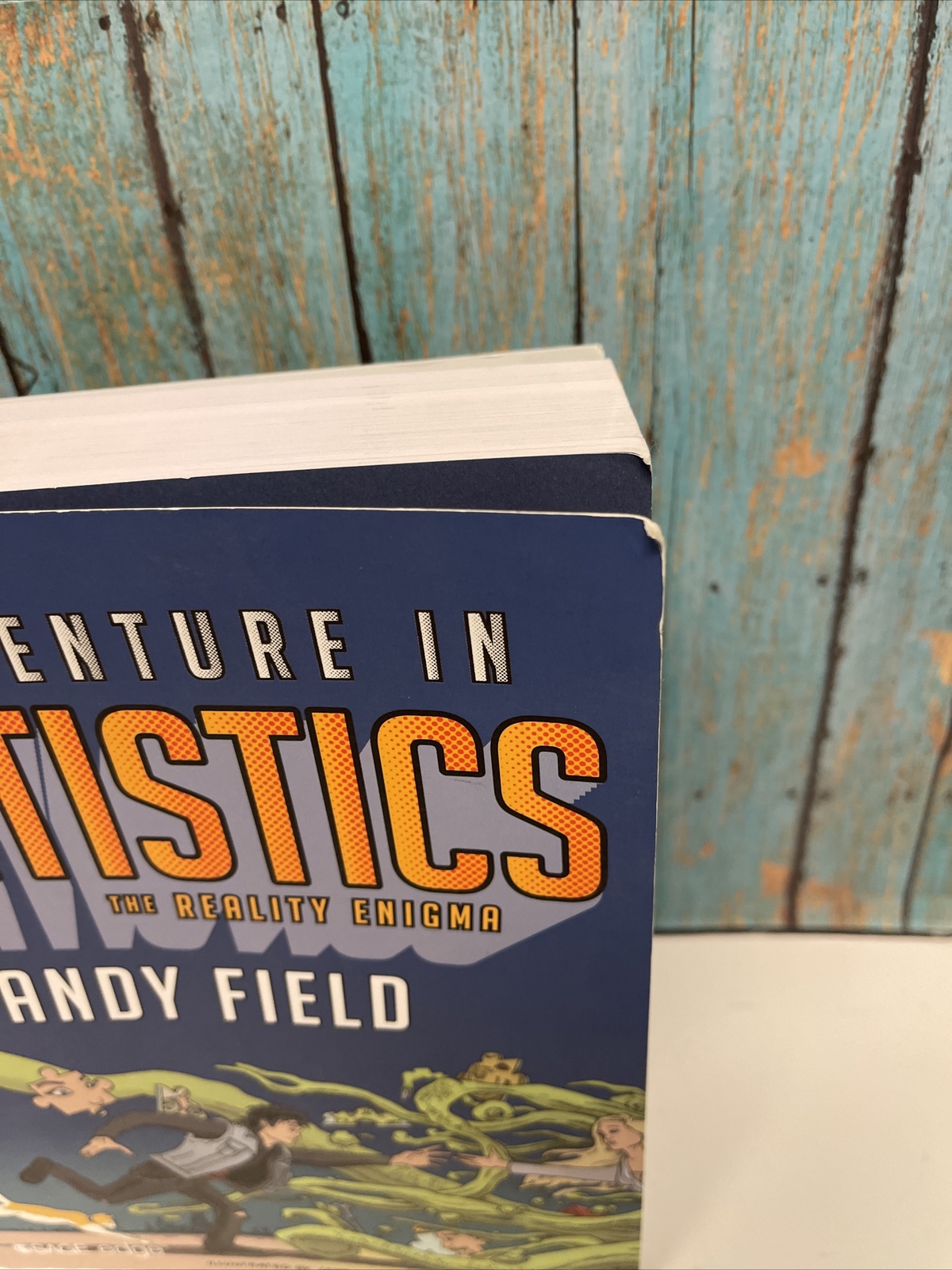 AN ADVENTURE IN STATISTICS: THE REALITY ENIGMA By Andy Field Very Good Condition