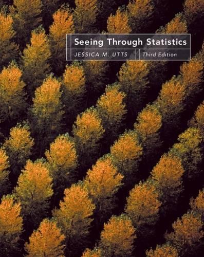 Seeing Through Statistics, Utts, Jessica M.
