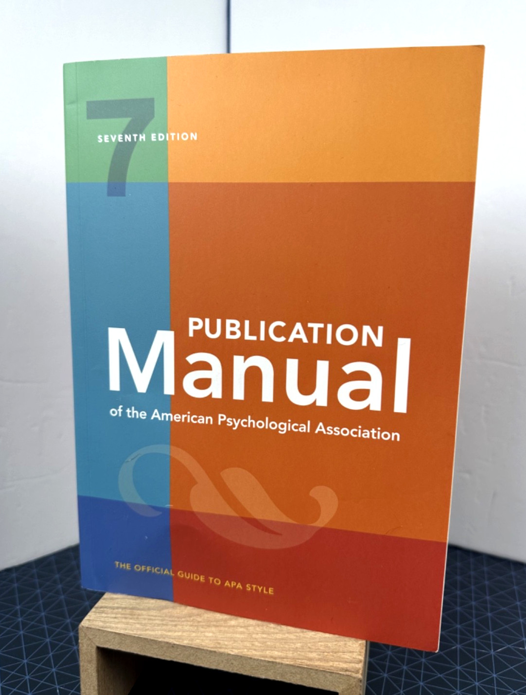 Publication Manual (OFFICIAL) Seventh 7th Edition of the American Psychological