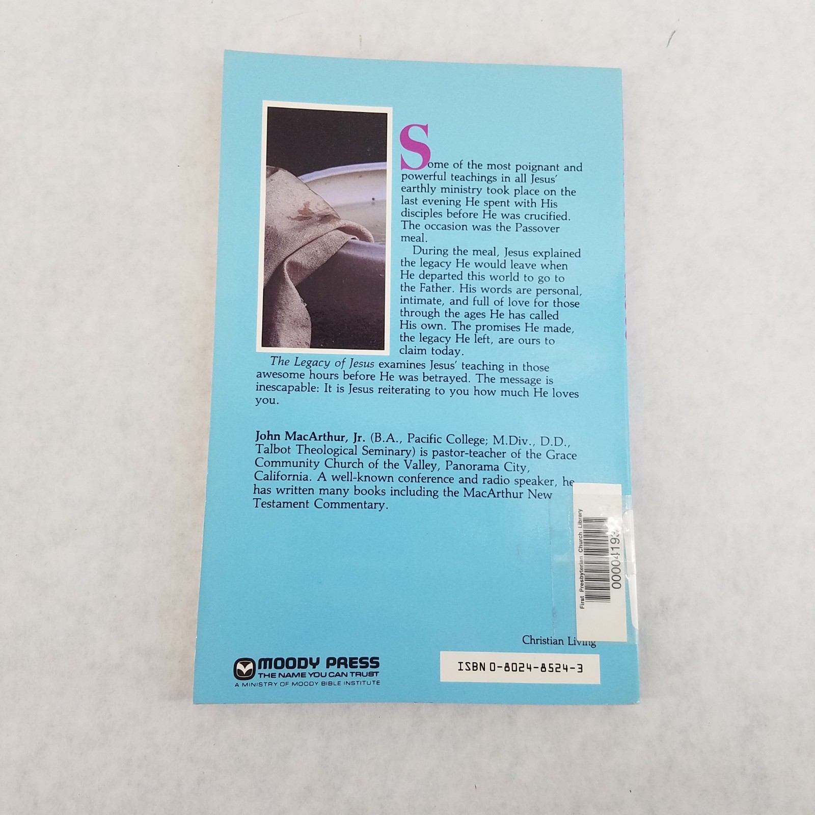 The Legacy of Jesus – 1986 Softcover by John MacArthur Jr. NO TEXT MARKS!