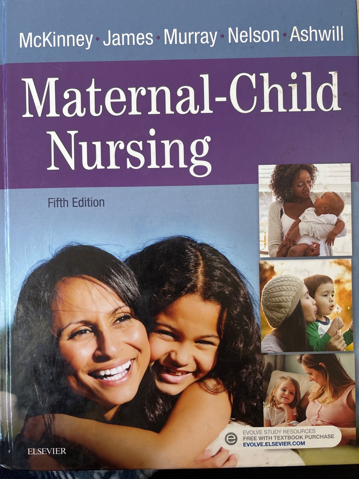 Maternal-Child Nursing by Sharon Smith Murray, Susan R. James, Emily Slone…