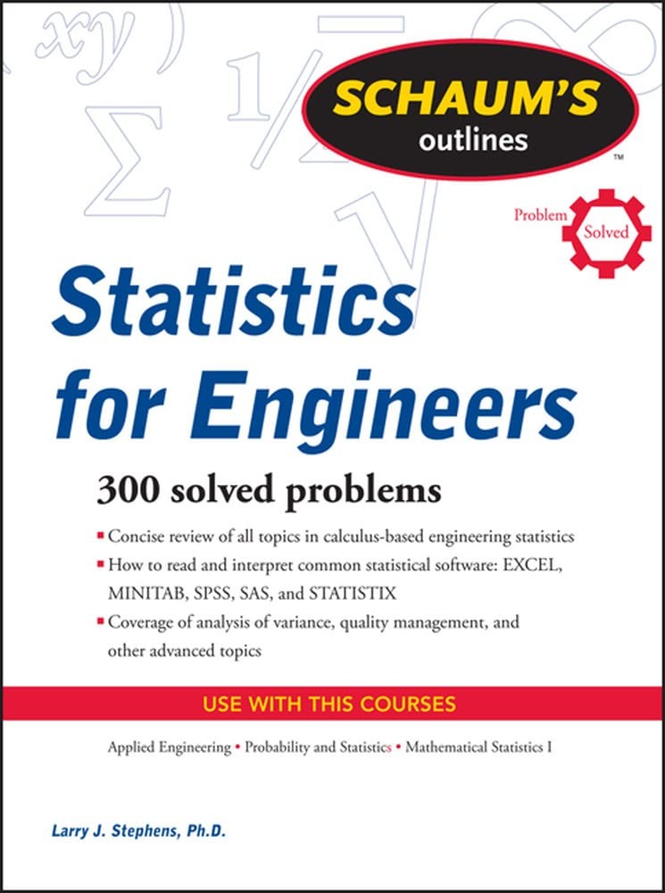Schaum’s Outline of Statistics for Engineers by Larry J. Stephens