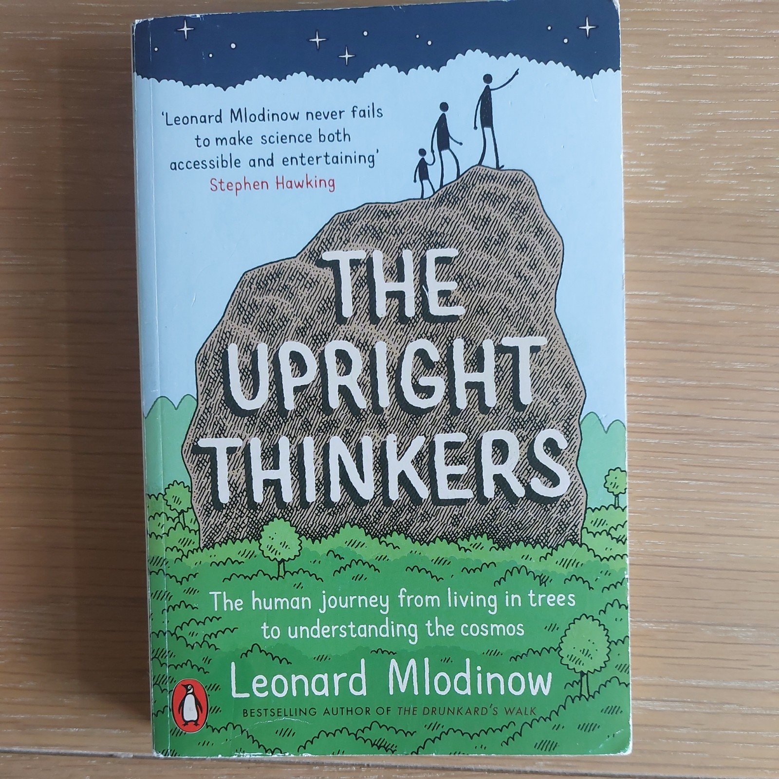 The Upright Thinkers – Mlodinow, Leonard – Penguin paperback 2016 reprint